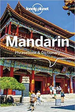 Lonely Planet Mandarin Phrase Book and Dictionary for Travelers